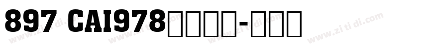 897 CAI978字体下载字体转换